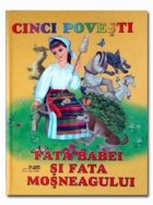 Cinci povesti Fata babei fata