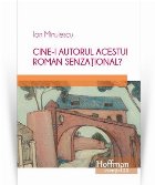 Cine autorul acestui roman senzational