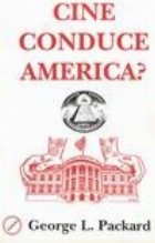 Cine conduce America