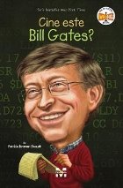 Cine este Bill Gates