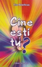 Cine esti