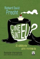 Cine sunt eu? O calatorie prin mintea ta