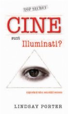 CINE SUNT ILLUMINATI