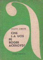 Cine ucis Roger Ackroid