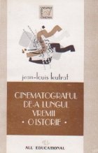 Cinematograful de-a lungul vremii - o istorie -