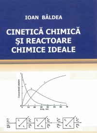 Cinetica chimica si reactoare chimice ideale