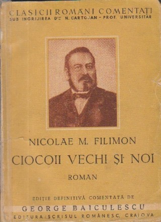 Ciocoii vechi si noi, Editie definitiva comentata de George Baiculescu