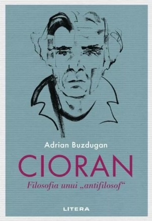 Cioran-filosofia unui 