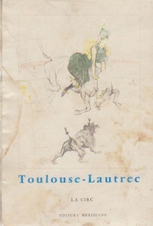 La Circ - Toulouse-Lautrec