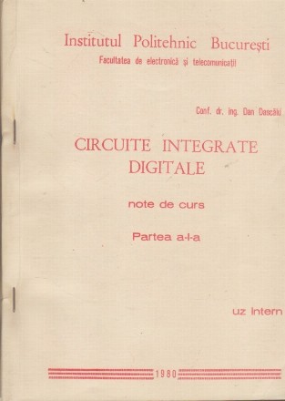 Circuite Integrate Digitale - Note de curs, Partea a-I-a