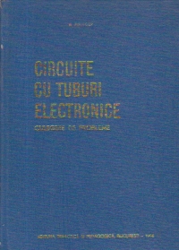 Circuite cu tuburi electronice - Culegere de probleme