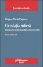 Circulatia rutiera Infractiuni regimul circulatiei