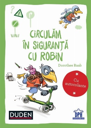 Circulăm în siguranţă cu Robin