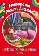 Citim si Coloram Frumoasa din Padurea Adormita (2 - 3 ani)