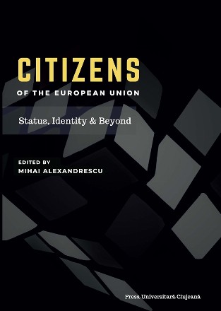 Citizens of European Union : status, identity and beyond