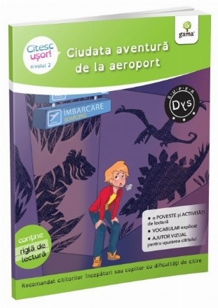 Ciudata aventura de la aeroport. Citesc usor! Nivelul 2