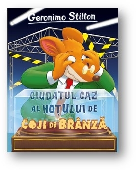 Ciudatul caz al hotului de coji de branza - Geronimo Stilton (vol. 9)