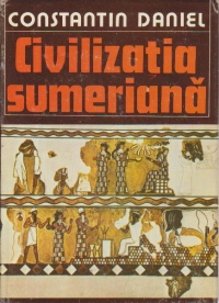 Civilizatia Sumeriana