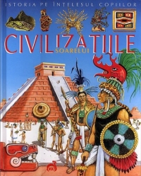 Civilizatiile soarelui