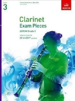 Clarinet Exam Pieces 2014-2017, Grade 3, Score & Part