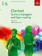 Clarinet Scales & Arpeggios and Sight-Reading, ABRSM Grades