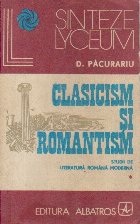 Clasicism Romantism Studii literatura romana