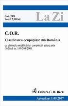 C.O.R. : Clasificarea ocupatiilor din Romania. Cod. 288 (actualizat la 01.09.2007)