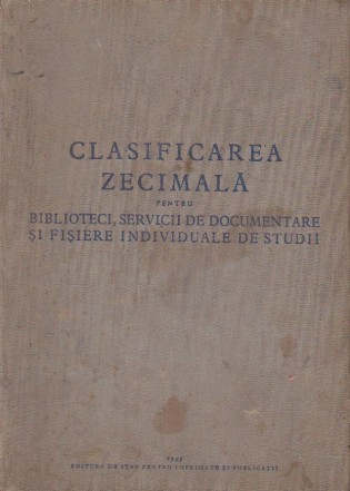 Clasificarea zecimala pentru biblioteci, servicii de documentare si fisiere individuale de studii