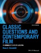 Classic Questions and Contemporary Film