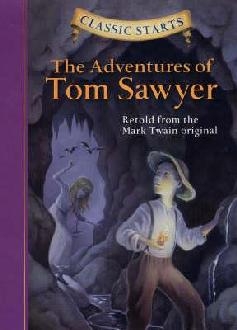 Classic Starts (R): The Adventures of Tom Sawyer