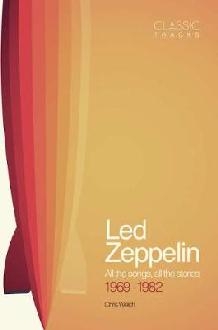 Classic Tracks: Led Zeppelin, 1969 - 1982