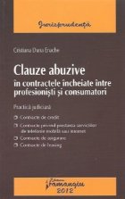 Clauze abuzive in contractele incheiate intre profesionisti si consumatori