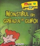 Clic si descopera - Monstrul din groapa de gunoi (CD educativ pentru toti copiii)