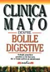 CLINICA MAYO. DESPRE BOLILE DIGESTIVE