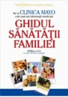 CLINICA MAYO - GHIDUL SANATATII FAMILIEI