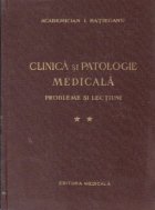 Clinica patologie medicala Probleme lectiuni