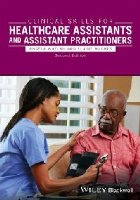 Clinical Skills for Healthcare Assistants