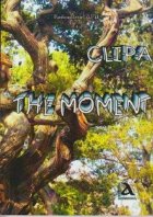 Clipa. The Moment