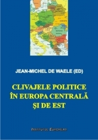 Clivajele politice in Europa Centrala si de Est