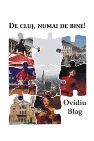 De Cluj, numai de bine