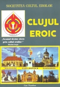 Clujul eroic. Album documentar