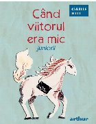 Când viitorul era mic Juniorii