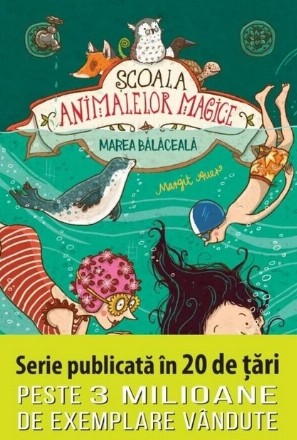 Şcoala animalelor magice : Marea bălăceală