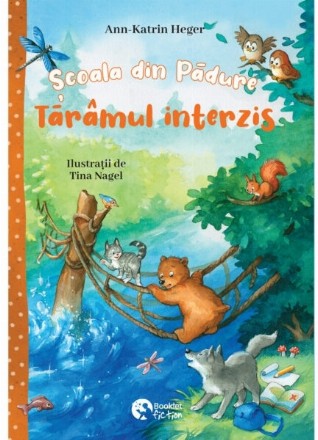 Şcoala din pădure : Tărâmul interzis