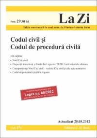 Codul civil si Codul de procedura civila (actualizata la data de 25 mai 2012). Cod 474