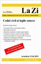 Codul civil si legile conexe (actualizat la 15.06.2010). Cod 394