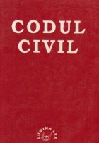 Codul Civil cu modificarile si completarile pana la 15 mai 2001