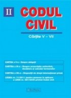 Codul civil, volumul II (cartile V-VII)