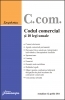 Codul comercial si 10 legi uzuale - Actualizat 12 aprilie 2011