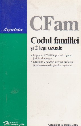 Codul familiei si 2 legi nuzuale. Actualizat 10 aprilie 2006